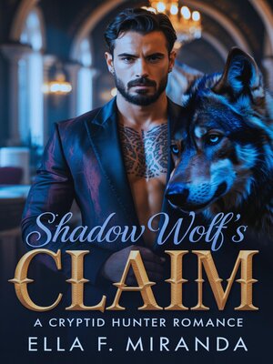 cover image of SHADOW WOLF'S CLAIM